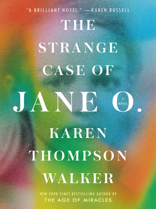 Title details for The Strange Case of Jane O. by Karen Thompson Walker - Available